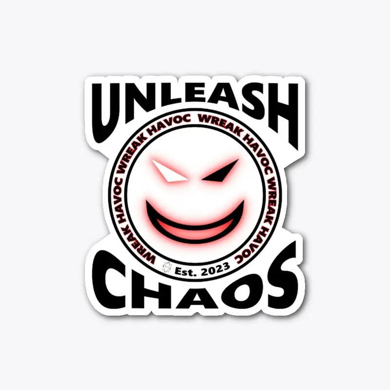 Unleash Chaos Entirely